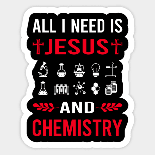 I Need Jesus And Chemistry Chemical Chemist Sticker